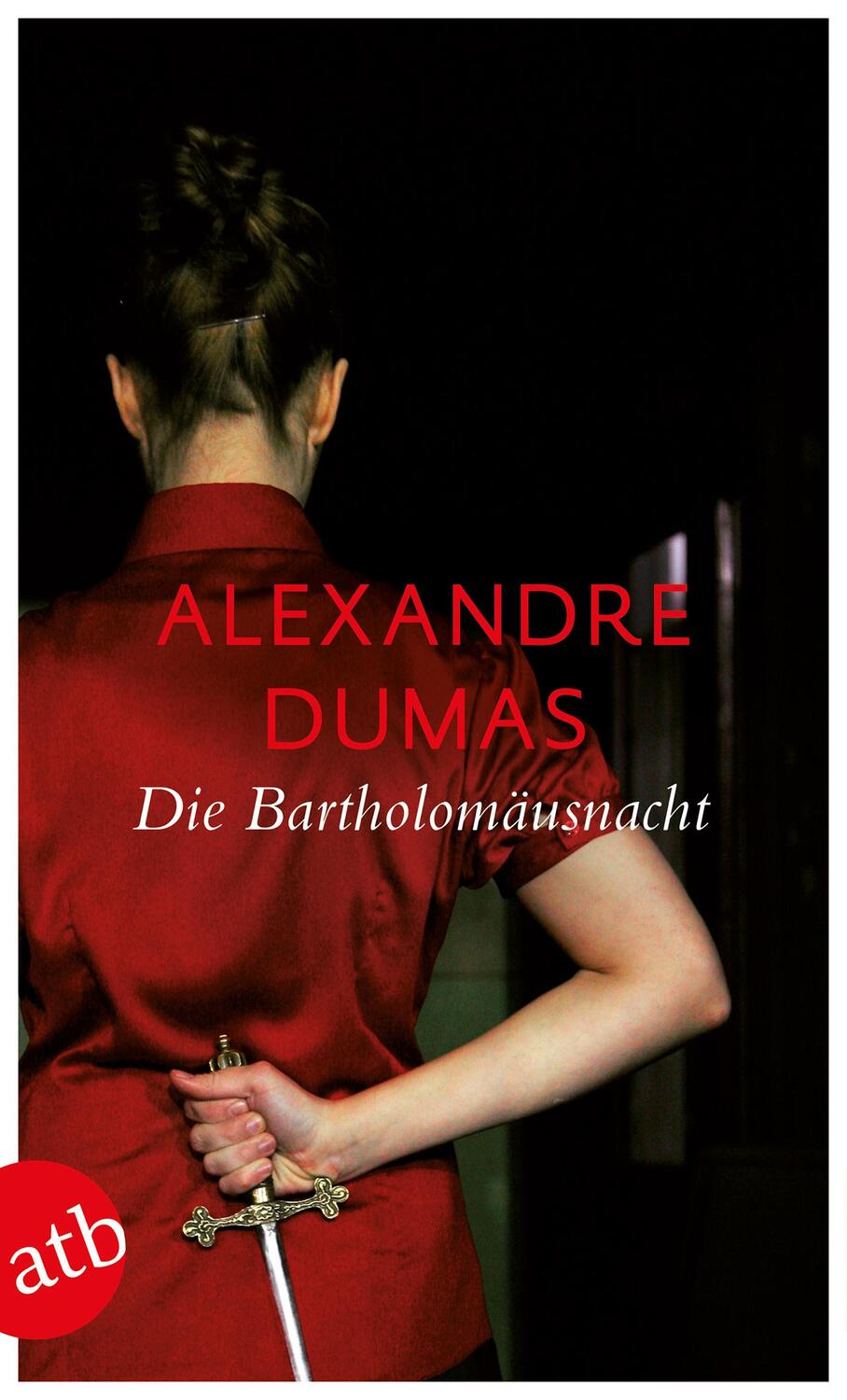 Cover: 9783746629285 | Die Bartholomäusnacht | Alexandre Dumas | Taschenbuch | Deutsch | 2013
