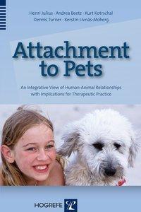 Cover: 9780889374423 | Attachment to Pets | Henri/Beetz, Andrea/Kotrschal, Kurt et al Julius