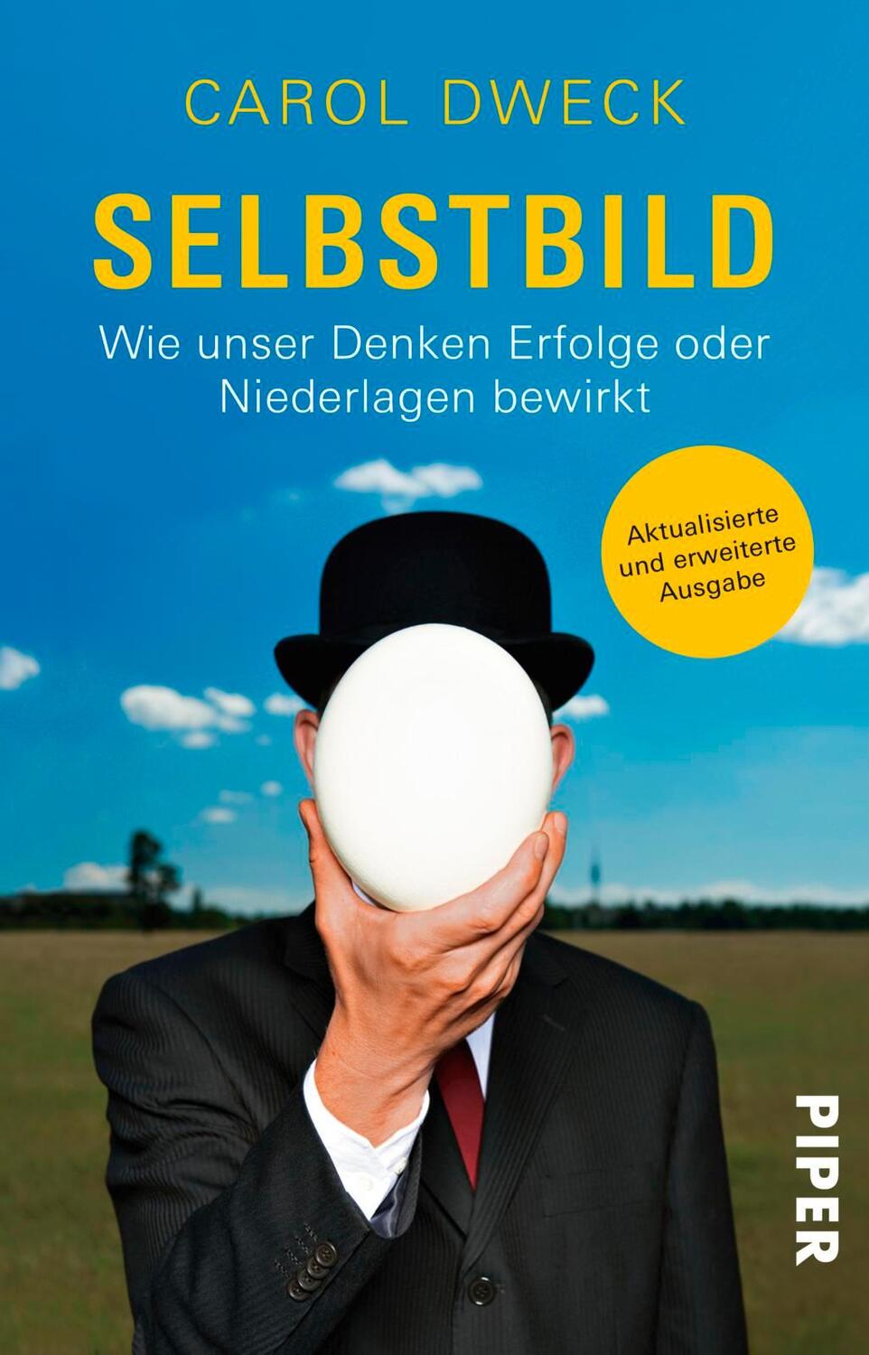 Cover: 9783492311229 | Selbstbild | Wie unser Denken Erfolge oder Niederlagen bewirkt | Dweck