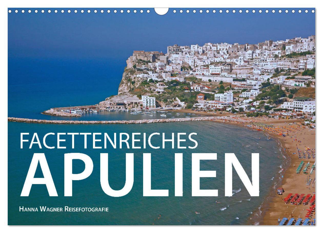 Cover: 9783435327096 | Facettenreiches Apulien (Wandkalender 2025 DIN A3 quer), CALVENDO...