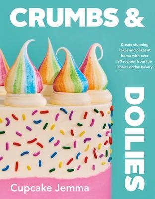 Cover: 9780241610848 | Crumbs &amp; Doilies | Cupcake Jemma | Buch | Gebunden | Englisch | 2022