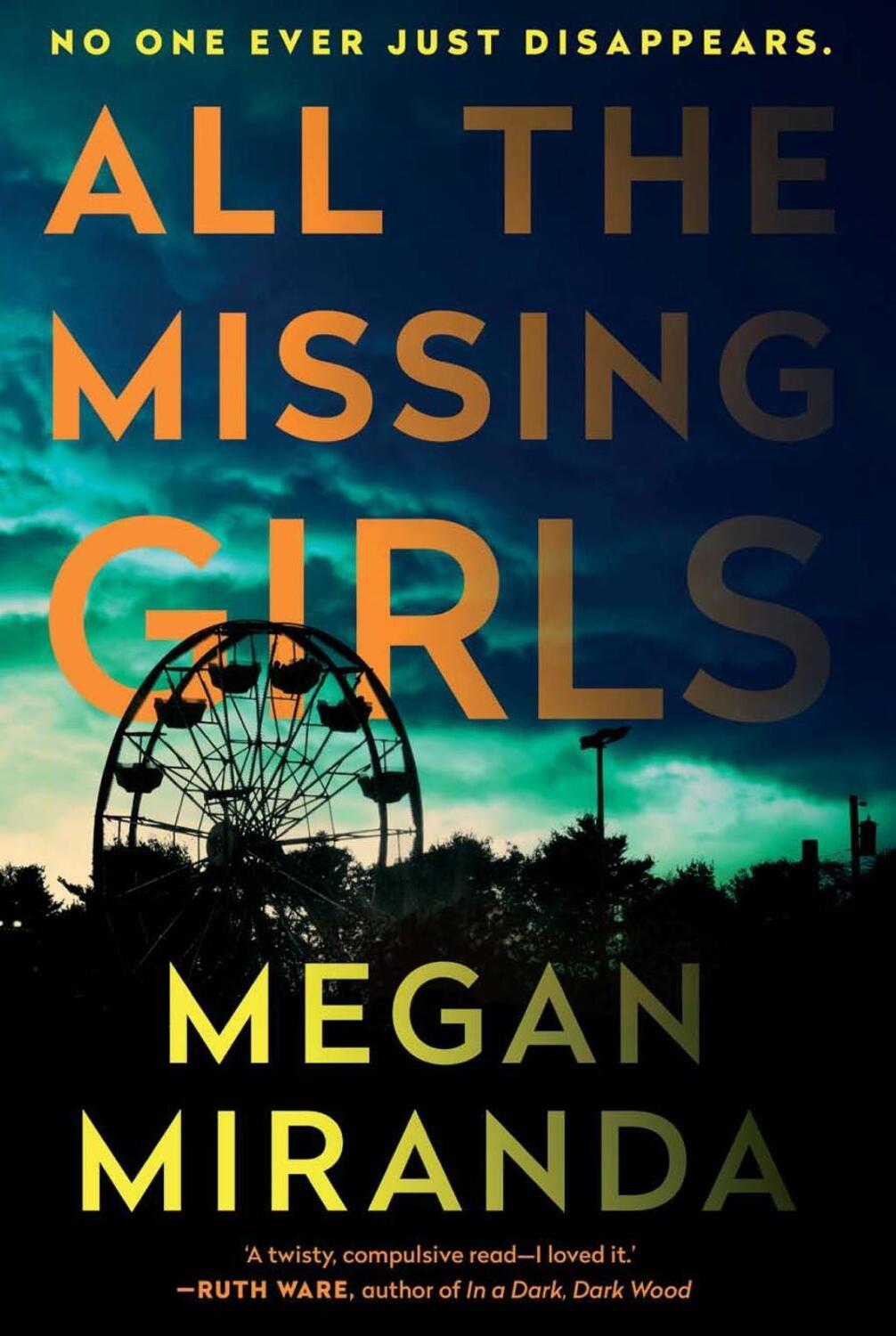 Cover: 9781786491961 | All the Missing Girls | Megan Miranda | Taschenbuch | Englisch | 2017