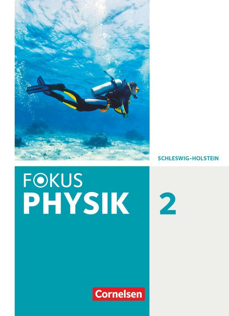 Cover: 9783060107704 | Fokus Physik. Band 2 - Gymnasium Schleswig Holstein - Schülerbuch