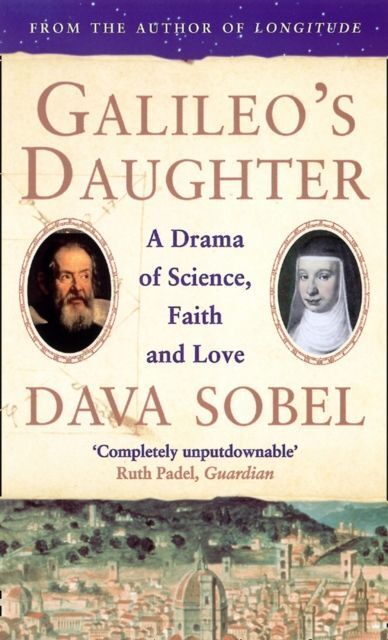 Cover: 9781857027129 | Galileo's Daughter | A Drama of Science, Faith and Love | Dava Sobel