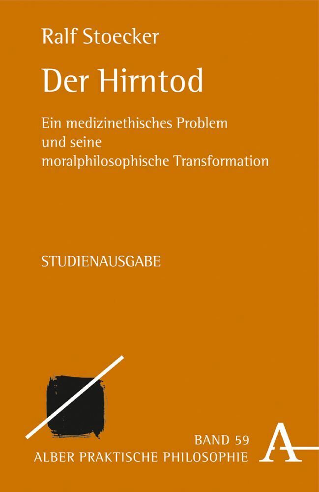 Cover: 9783495481813 | Der Hirntod | Ralf Stoecker | Taschenbuch | 416 S. | Deutsch | 2010