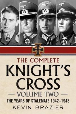 Cover: 9781781557822 | The Complete Knight's Cross | The Years of Stalemate 1942-1943 | Buch