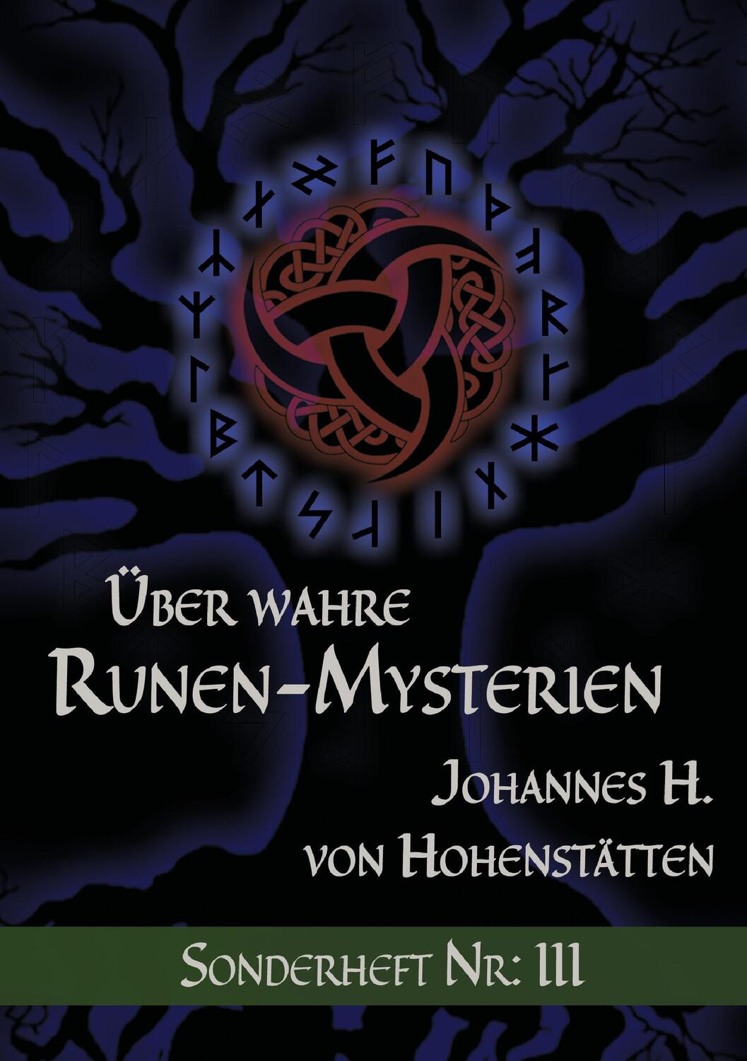 Cover: 9783743161405 | Über wahre Runen-Mysterien: III | Sonderheft Nr: III | Hohenstätten
