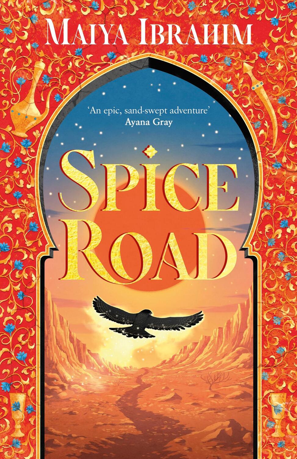 Cover: 9781399702034 | Spice Road | Maiya Ibrahim | Taschenbuch | The Spice Road Trilogy