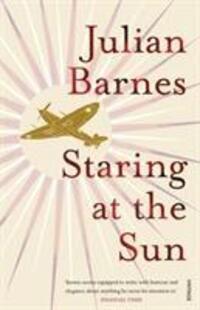 Cover: 9780099540090 | Staring at the Sun | Julian Barnes | Taschenbuch | 195 S. | Englisch
