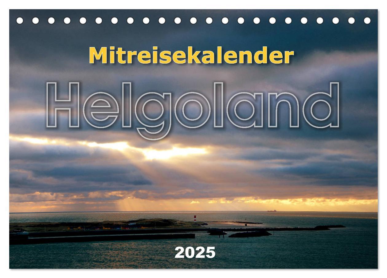 Cover: 9783435389254 | Mitreisekalender 2025 Helgoland (Tischkalender 2025 DIN A5 quer),...