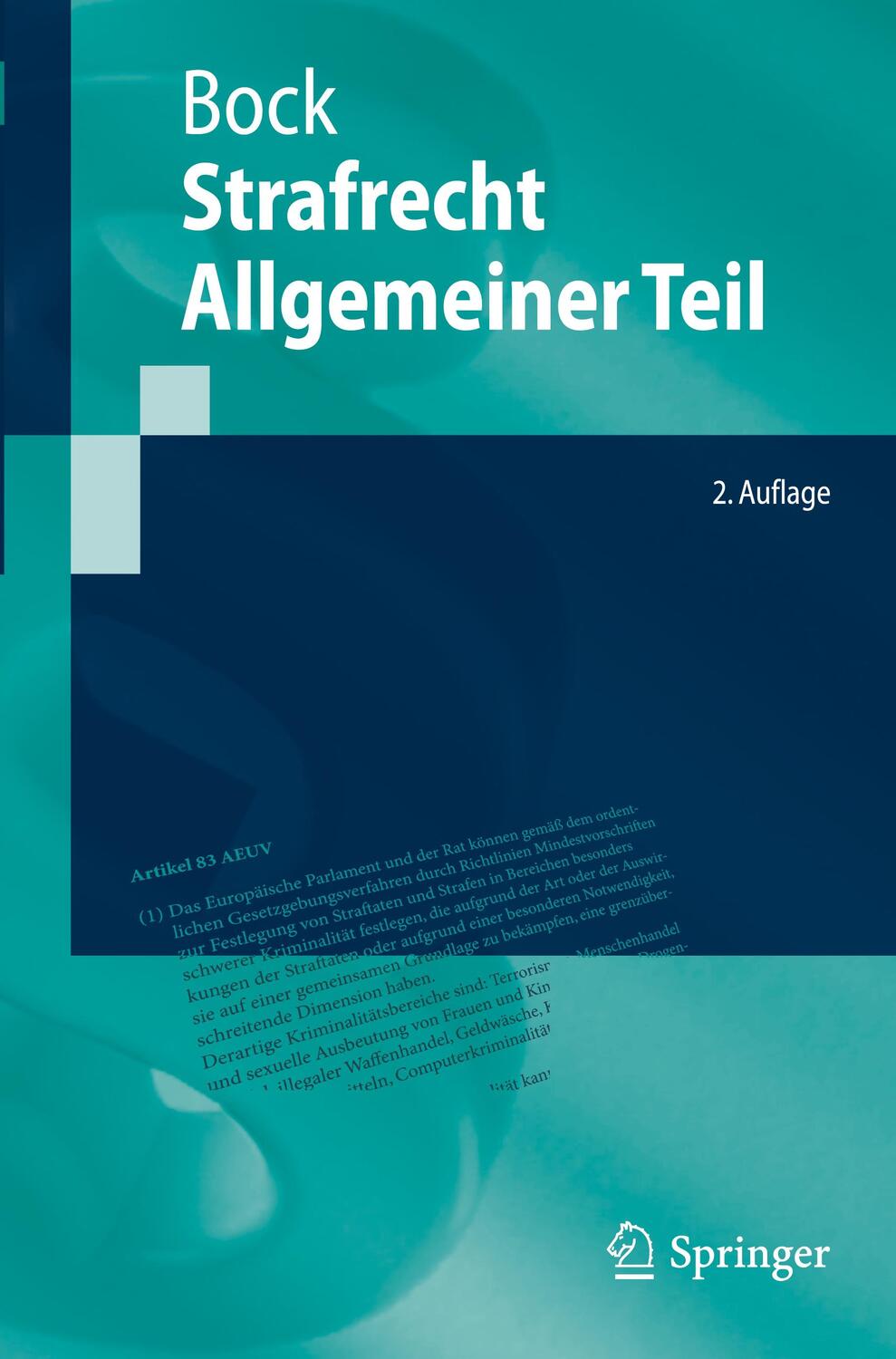 Cover: 9783662635650 | Strafrecht Allgemeiner Teil | Springer-Lehrbuch | Dennis Bock | Buch