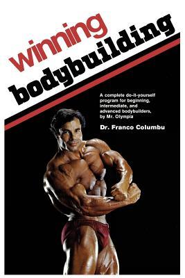 Cover: 9781945630200 | Winning Bodybuilding: A complete do-it-yourself program for...