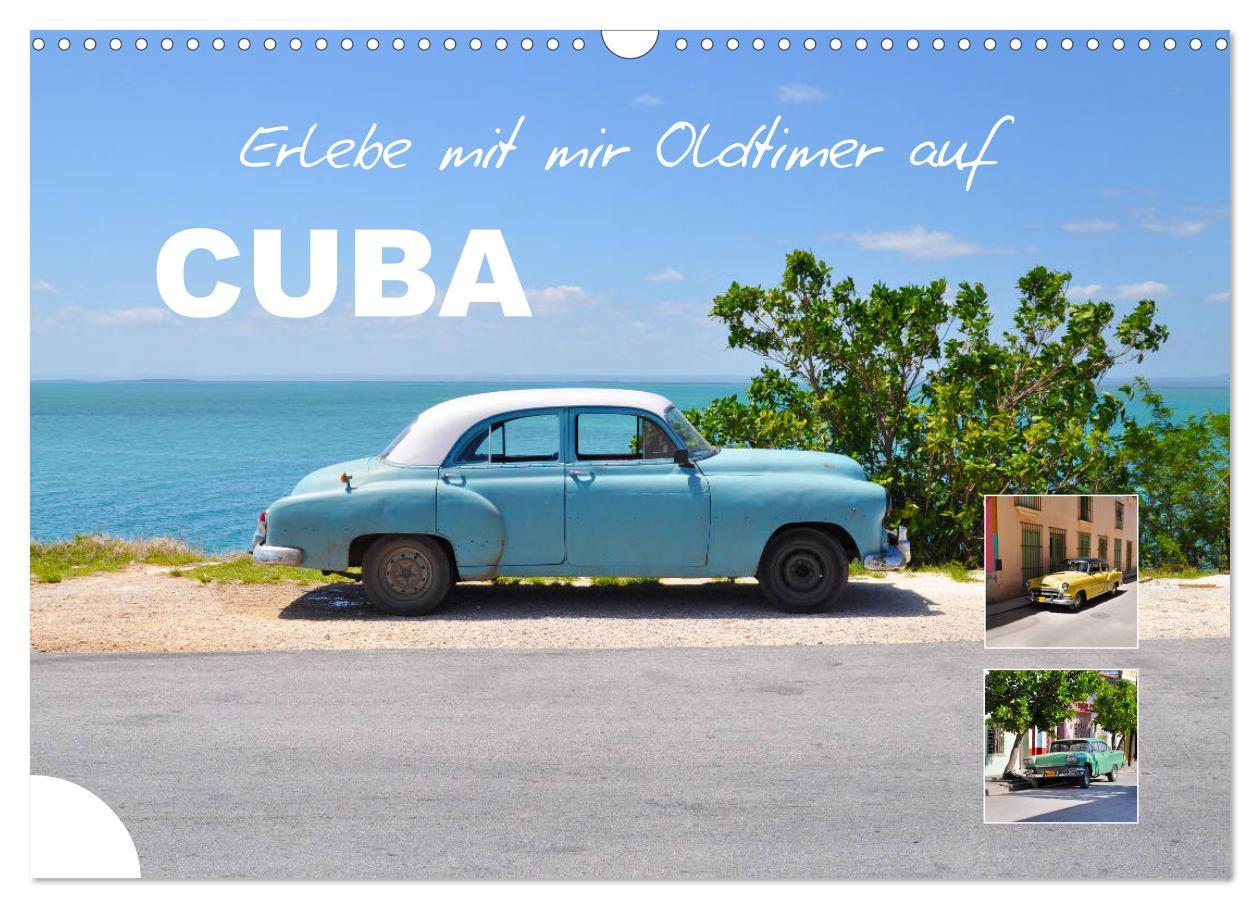 Cover: 9783435116027 | Erlebe mit mir Oldtimer auf Cuba (Wandkalender 2025 DIN A3 quer),...