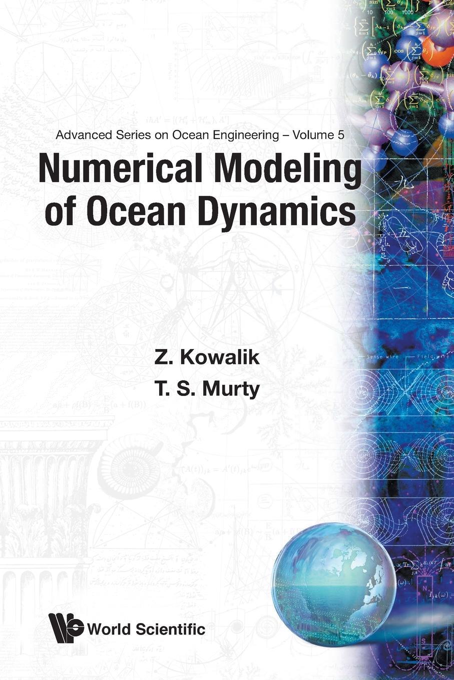 Cover: 9789810213343 | Numerical Modeling of Ocean Dynamics | Zygmunt Kowalik (u. a.) | Buch