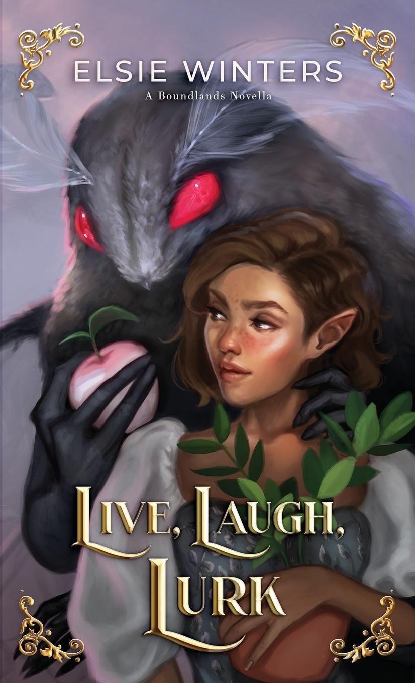 Cover: 9781737535560 | Live, Laugh, Lurk | A Boundlands Novella | Elsie Winters | Taschenbuch