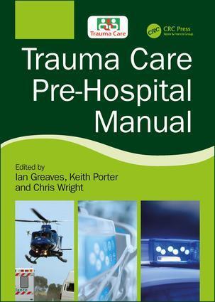 Cover: 9781138626843 | Trauma Care Pre-Hospital Manual | Taschenbuch | Englisch | 2018
