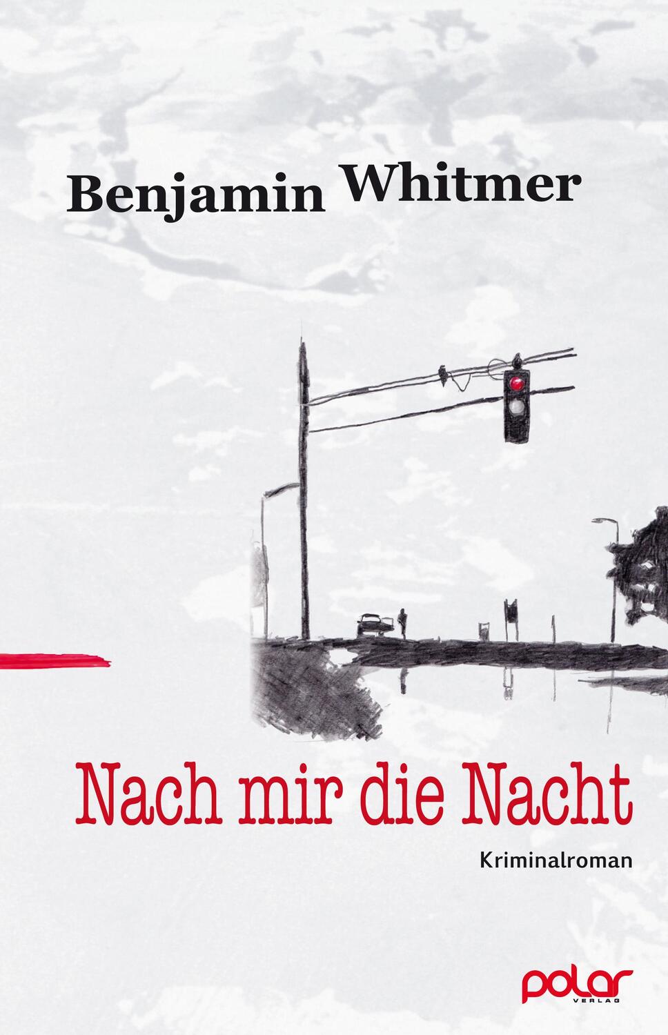 Cover: 9783945133378 | Nach mir die Nacht | Kriminalroman | Benjamin Whitmer | Taschenbuch
