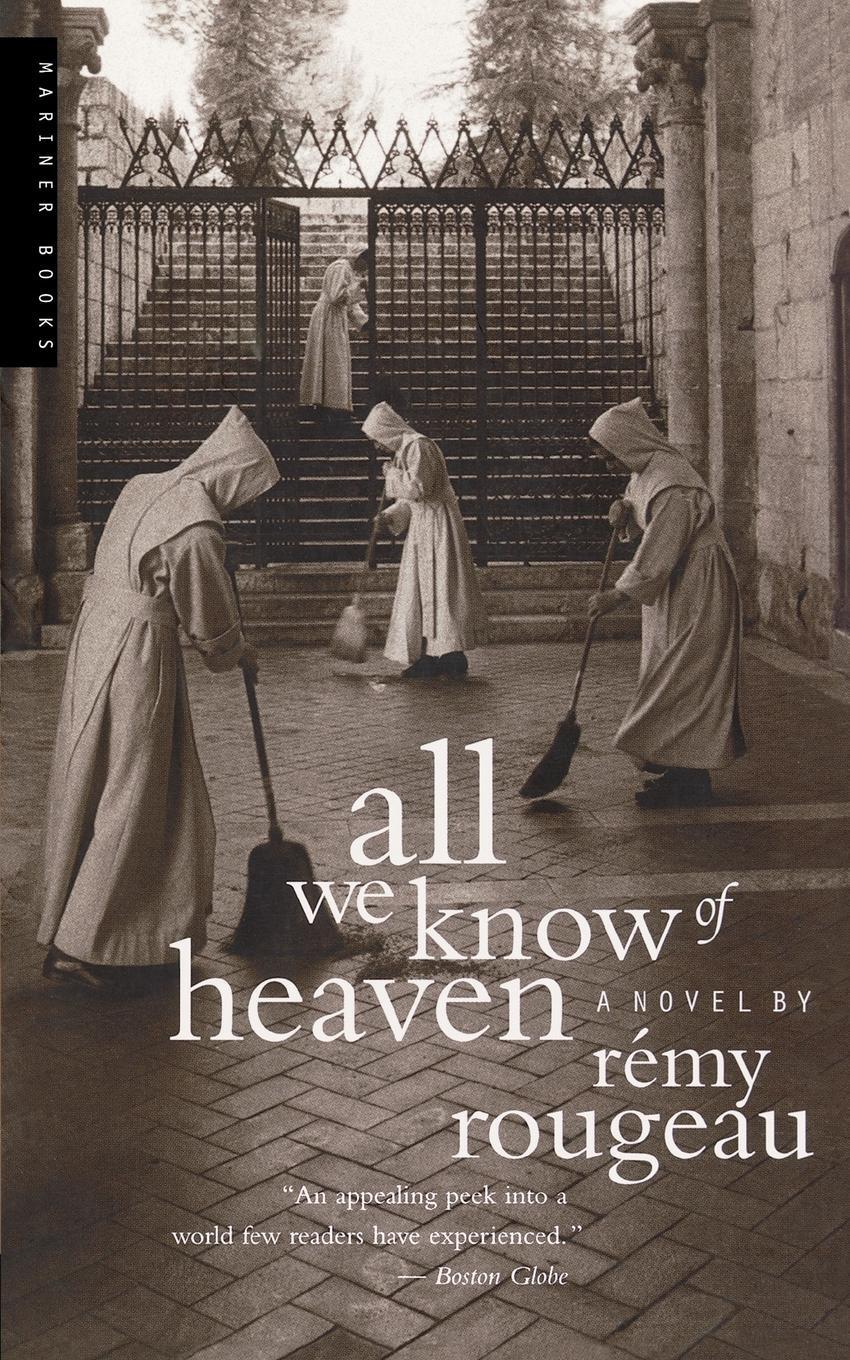 Cover: 9780618219223 | All We Know of Heaven | Remy Rougeau | Taschenbuch | Paperback | 2002