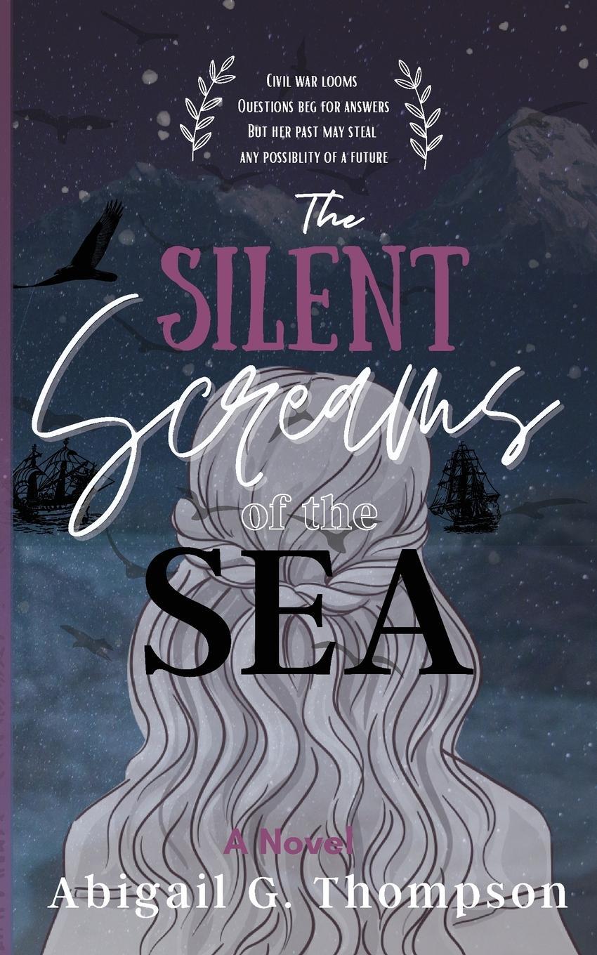 Cover: 9781088244968 | The Silent Screams of the Sea | Abigail G Thompson | Taschenbuch
