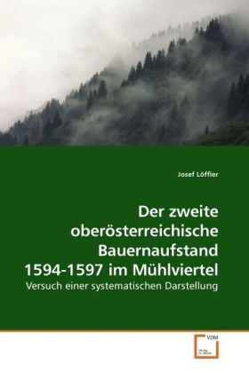 Cover: 9783639186536 | Der zweite oberösterreichische Bauernaufstand 1594-1597 im Mühlviertel