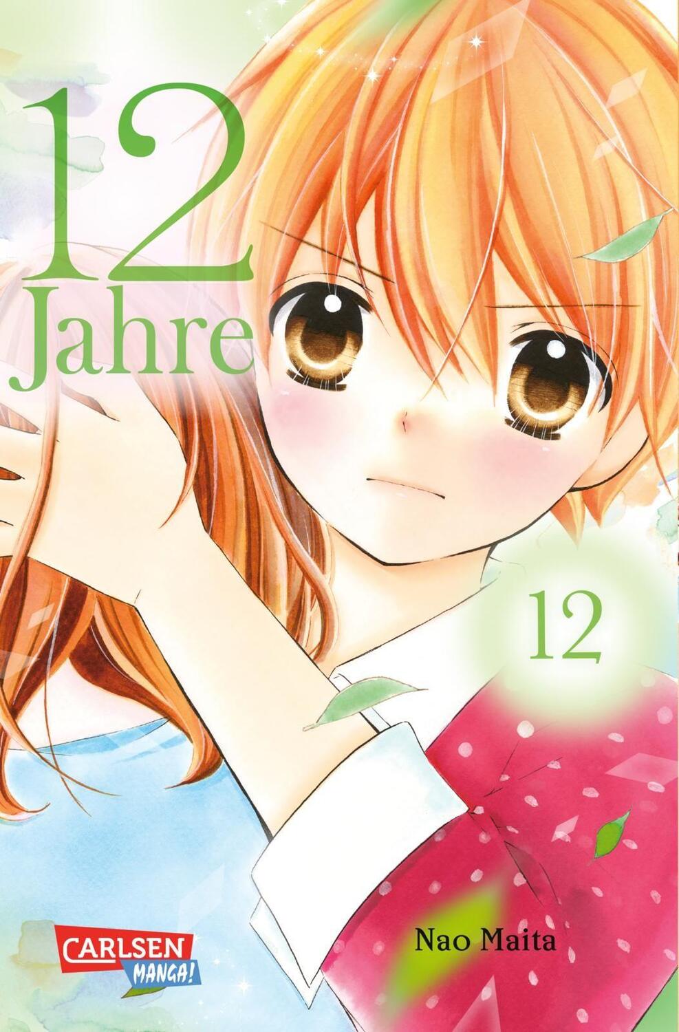Cover: 9783551757586 | 12 Jahre 12 | Süße Manga-Liebesgeschichte für Mädchen ab 10 Jahren