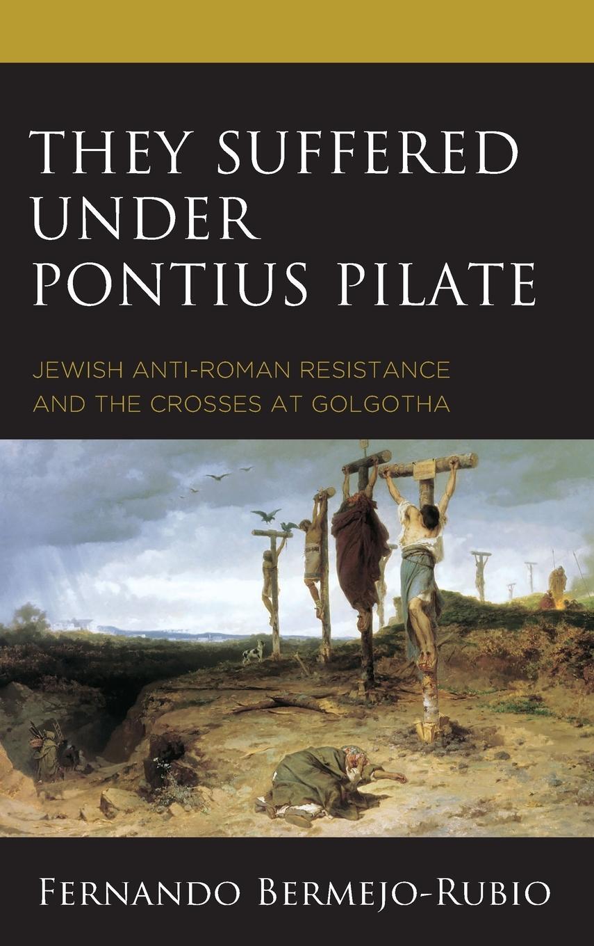Cover: 9781978709577 | They Suffered under Pontius Pilate | Fernando Bermejo-Rubio | Buch