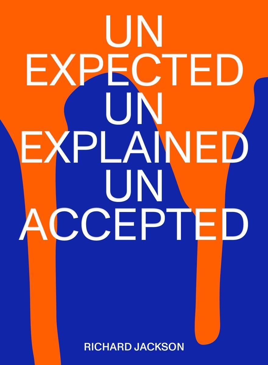 Cover: 9783862067879 | Richard Jackson | unexpected unexplained unaccepted, Dt/engl | Buch