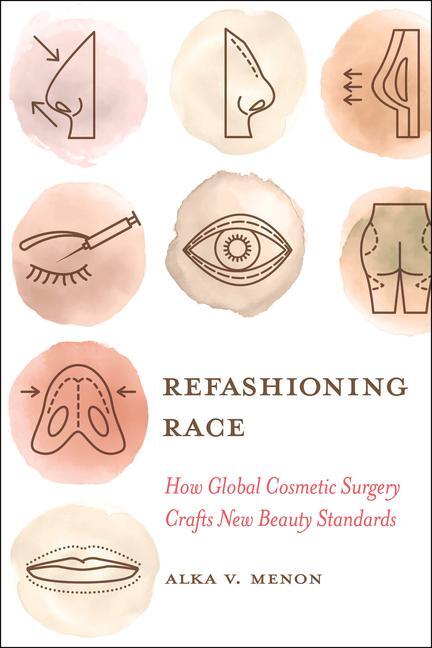 Cover: 9780520386723 | Refashioning Race | Alka Vaid Menon | Taschenbuch | Englisch | 2023