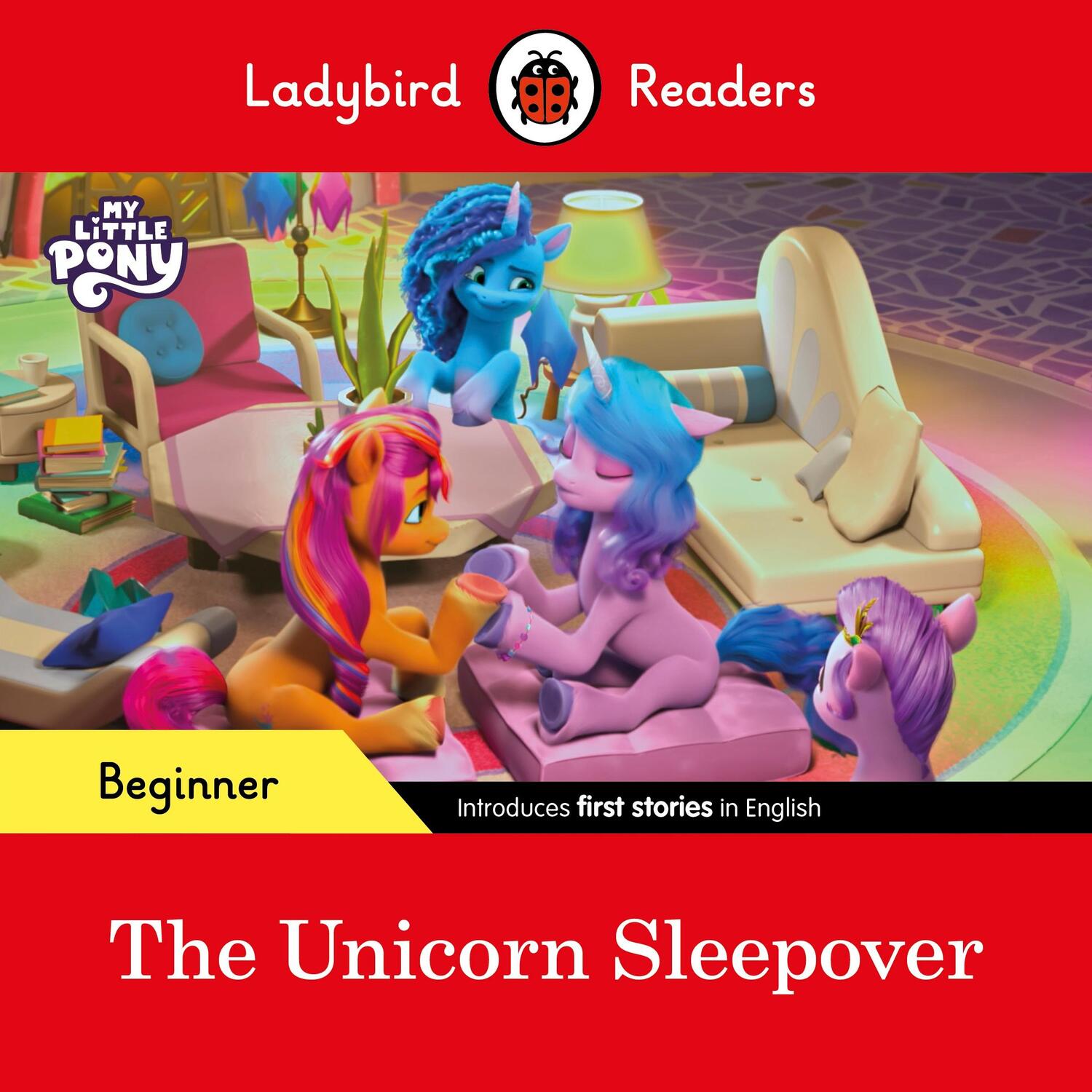 Cover: 9780241616895 | Ladybird Readers Beginner Level - My Little Pony - The Unicorn...