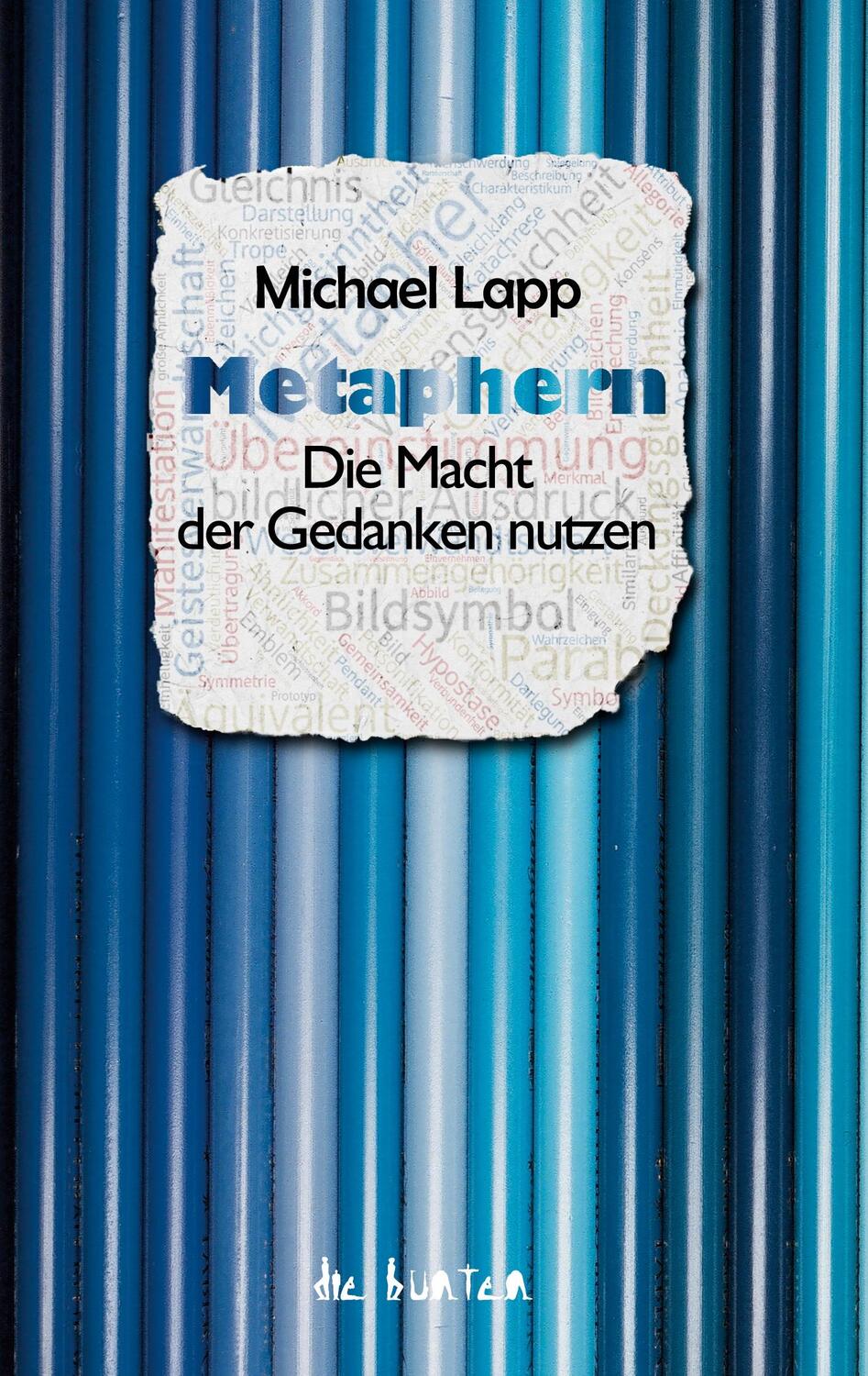 Cover: 9783759723420 | Metaphern | Die Macht der Gedanken nutzen | Michael Lapp | Taschenbuch