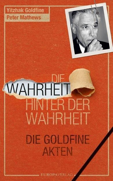 Cover: 9783958900752 | Die Wahrheit hinter der Wahrheit | Die Goldfine-Akten | Goldfine