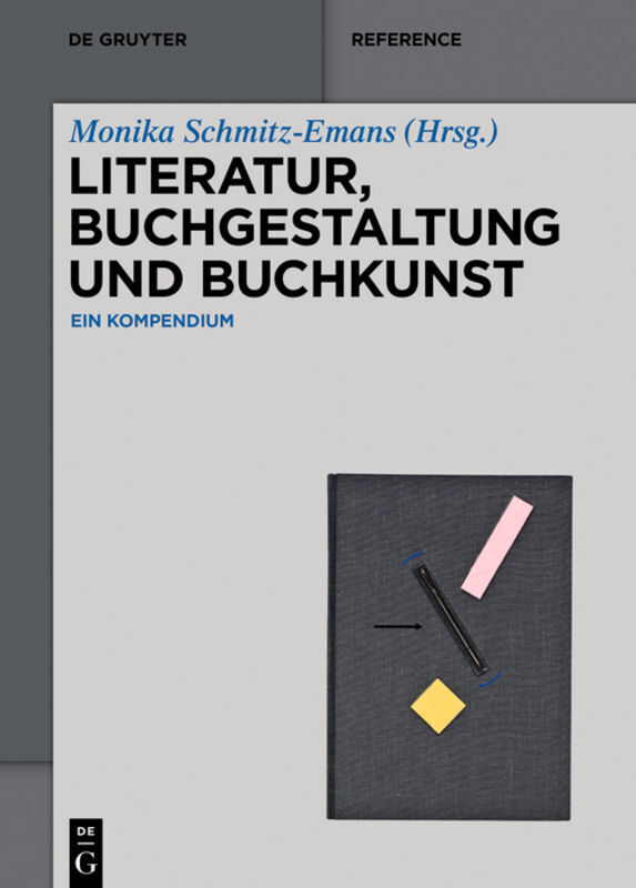 Cover: 9783110355345 | Literatur, Buchgestaltung und Buchkunst | Ein Kompendium | Buch