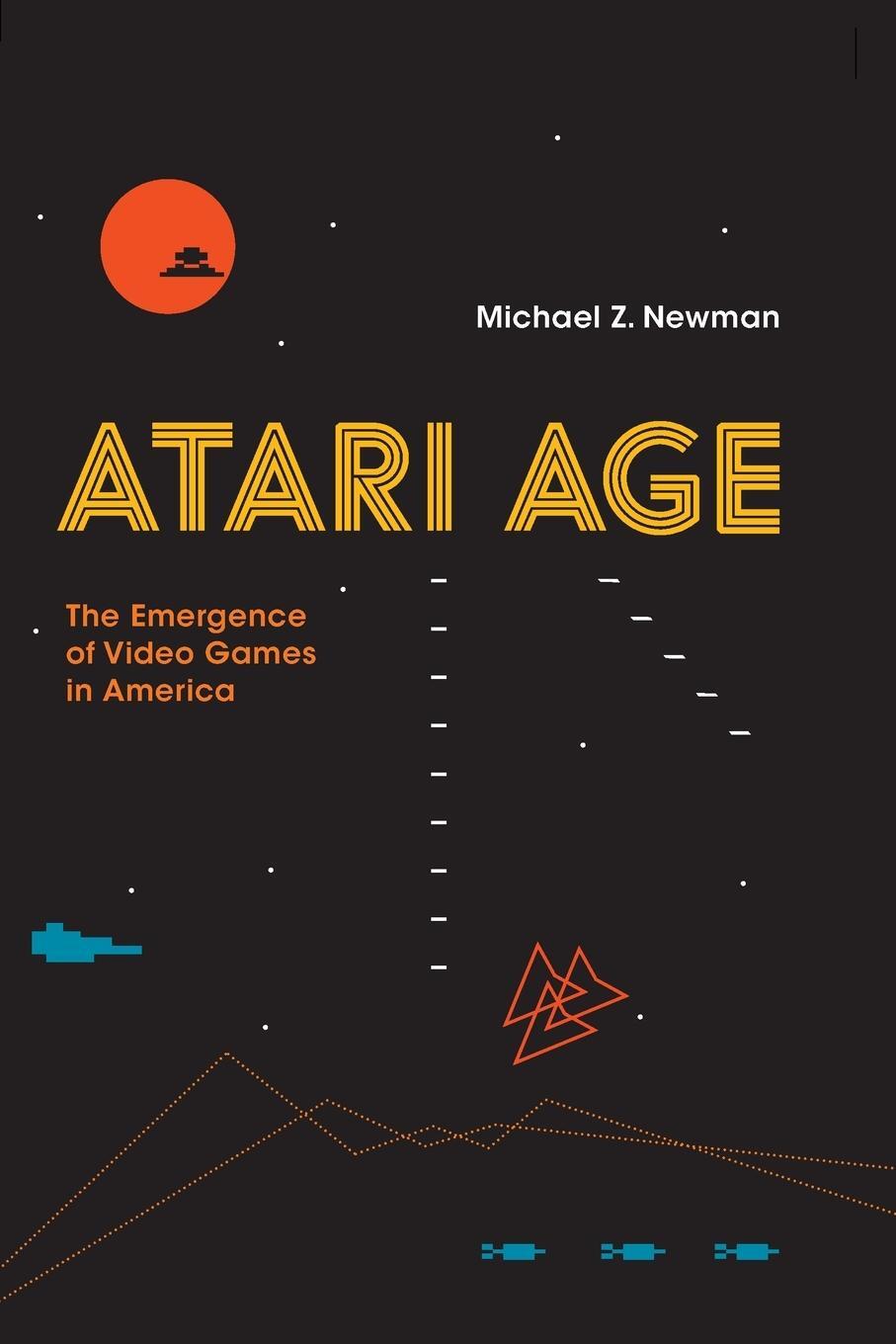 Cover: 9780262536110 | Atari Age | The Emergence of Video Games in America | Newman | Buch