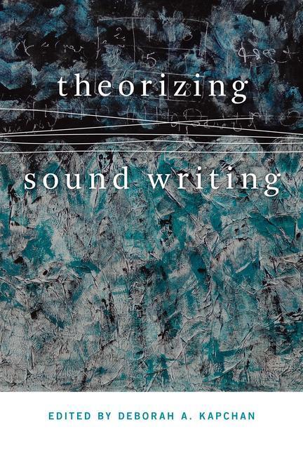 Cover: 9780819576651 | Theorizing Sound Writing | Deborah Kapchan | Taschenbuch | Englisch