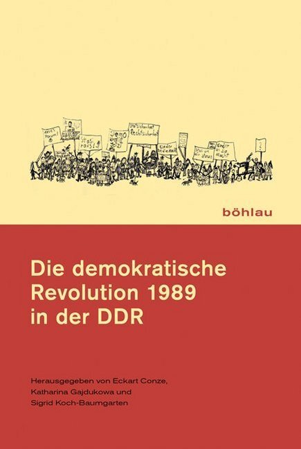 Cover: 9783412204624 | Die demokratische Revolution 1989 in der DDR | Taschenbuch | 304 S.