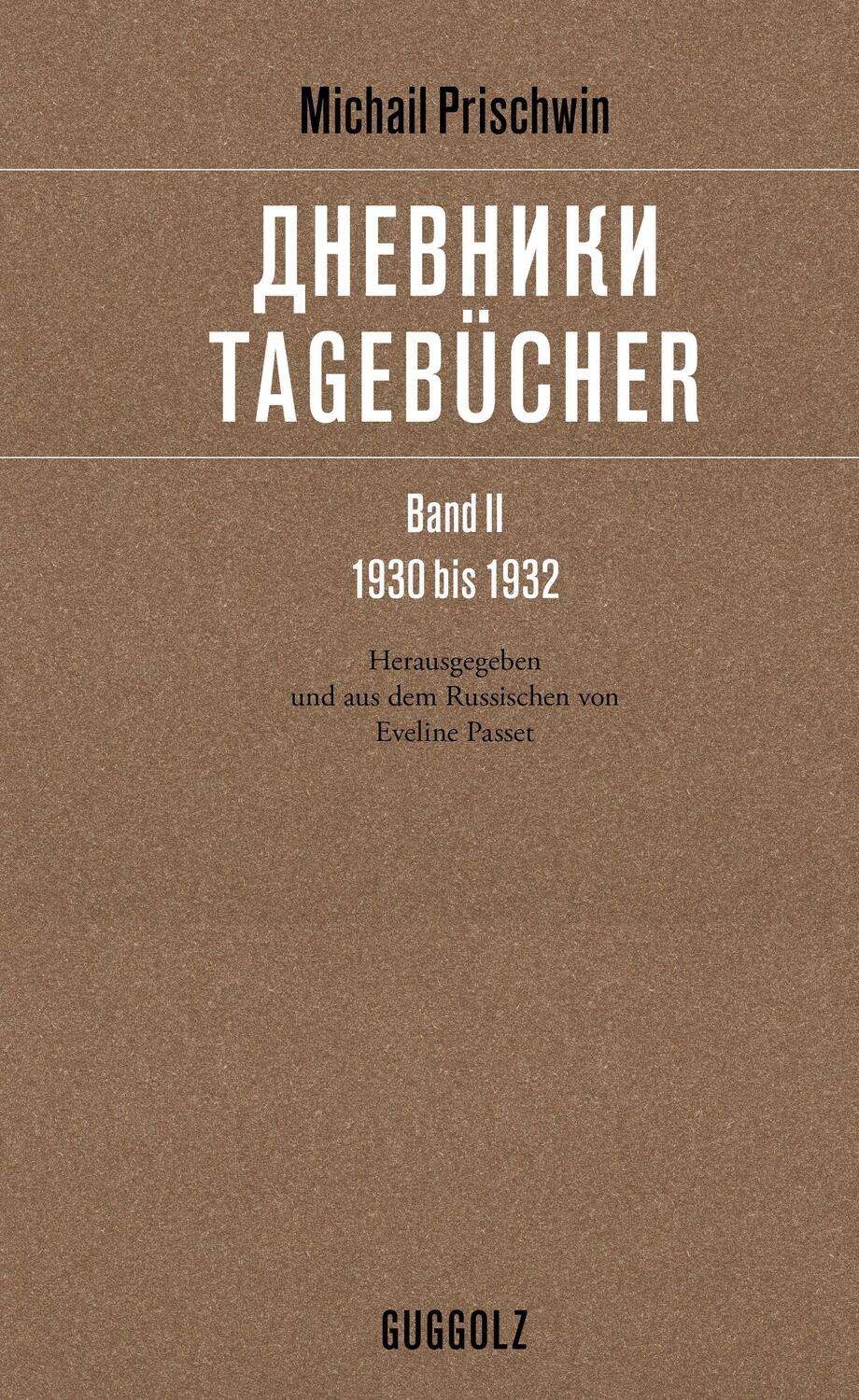 Cover: 9783945370339 | Tagebücher - Band II, 1930 bis 1932 | Michail Prischwin | Buch | 2021
