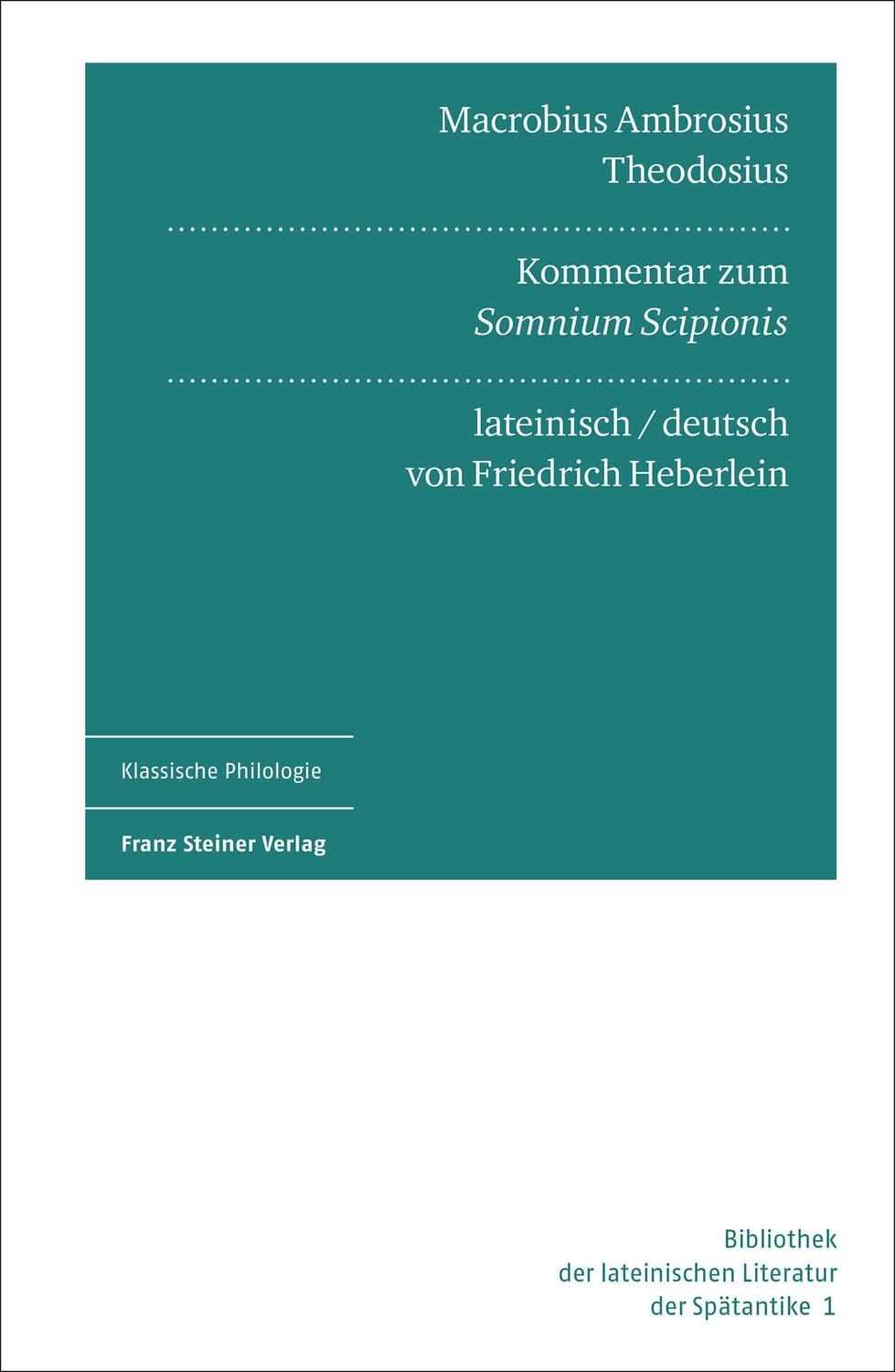 Cover: 9783515123655 | Macrobius Ambrosius Theodosius: Kommentar zum "Somnium Scipionis"