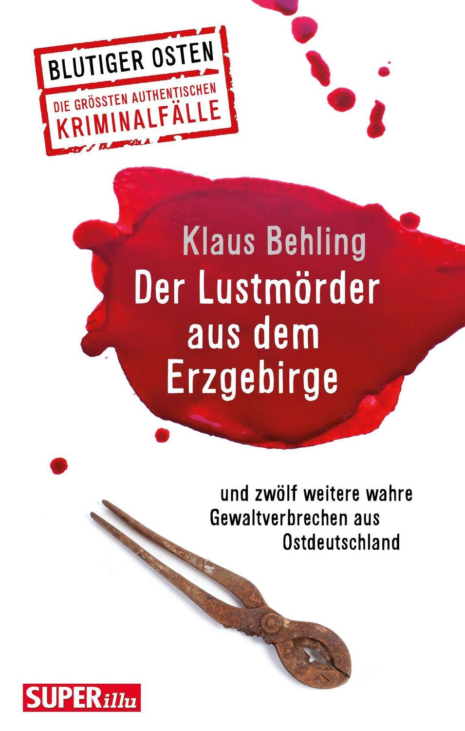 Cover: 9783959583091 | Der Lustmörder aus dem Erzgebirge | Blutiger Osten Band 61 | Buch