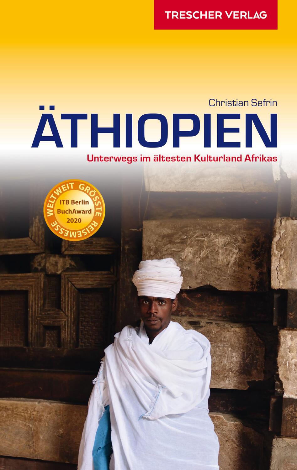 Cover: 9783897944305 | Reiseführer Äthiopien | Unterwegs im ältesten Kulturland Afrikas