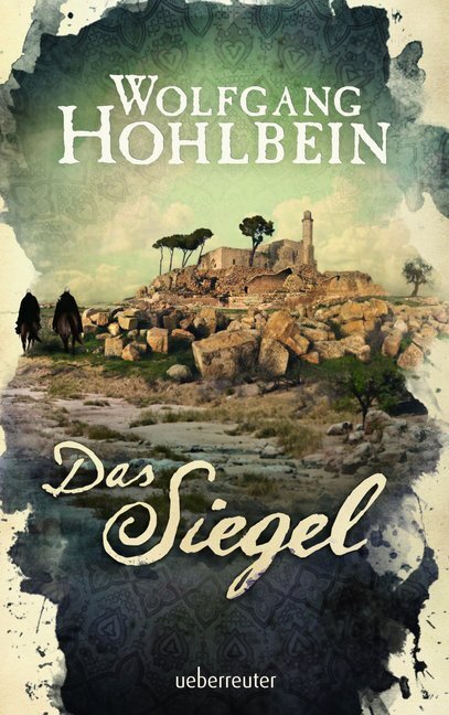 Cover: 9783764170097 | Das Siegel | Wolfgang Hohlbein | Buch | 2013 | Betz, Wien