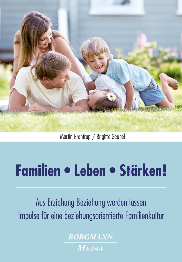 Cover: 9783942976114 | Familien - Leben - Stärken!, m. CD-ROM | Martin Brentrup (u. a.)