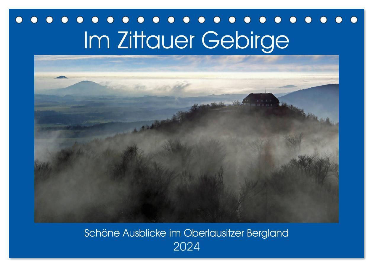 Cover: 9783675692404 | Das Zittauer Gebirge - (Tischkalender 2024 DIN A5 quer), CALVENDO...