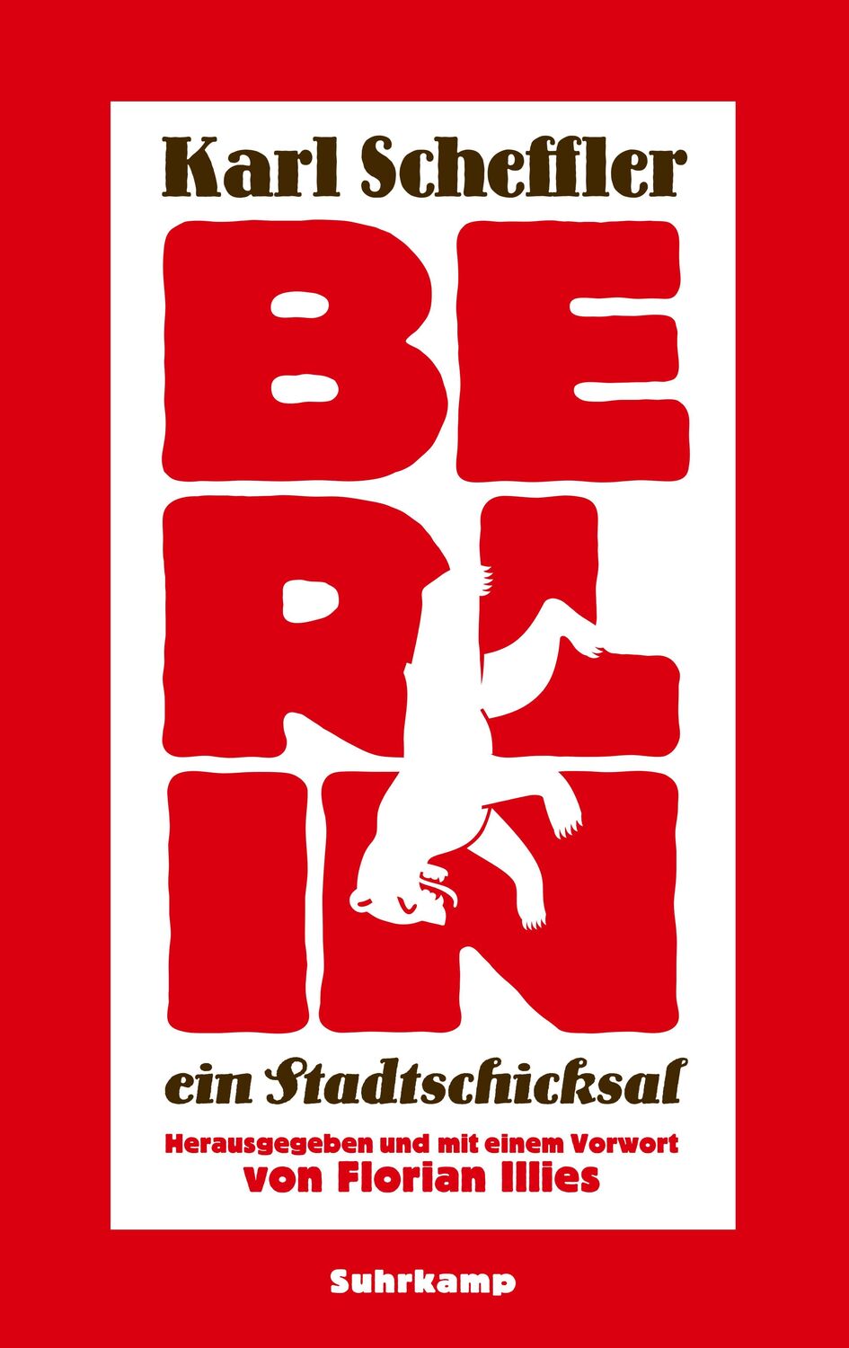 Cover: 9783518425114 | Berlin - ein Stadtschicksal | Karl Scheffler | Buch | Deutsch | 2015