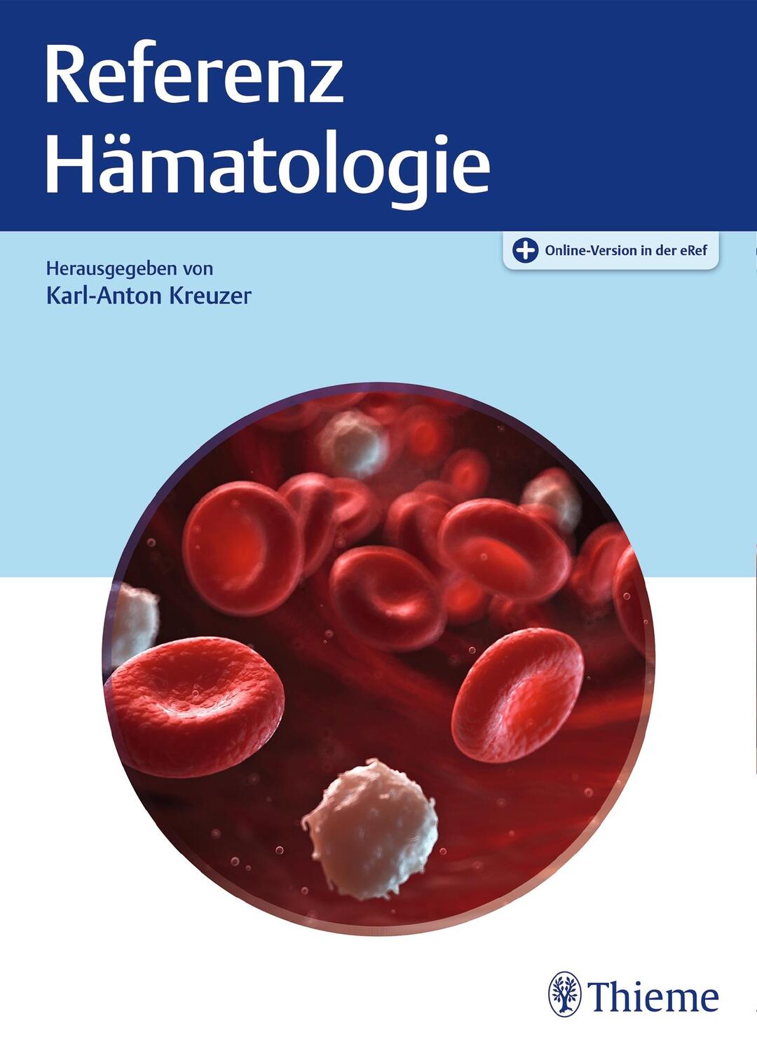 Cover: 9783132400535 | Referenz Hämatologie | Karl-Anton Kreuzer | Bundle | Referenz | 2018