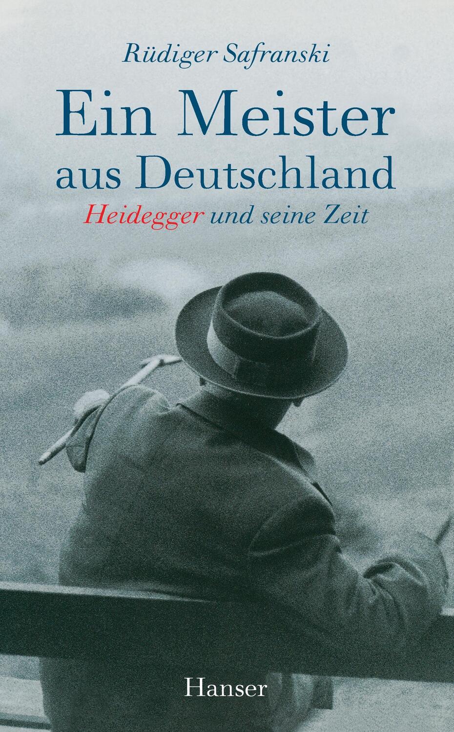 Cover: 9783446251649 | Ein Meister aus Deutschland | Heidegger und seine Zeit | Safranski