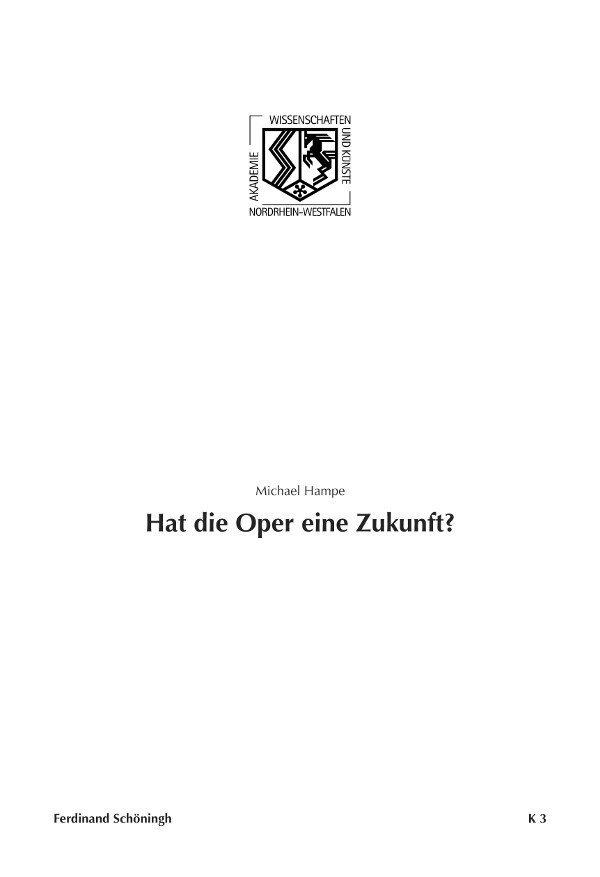 Cover: 9783506773005 | Hat die Oper eine Zukunft? | Michael Hampe | Taschenbuch | 2013