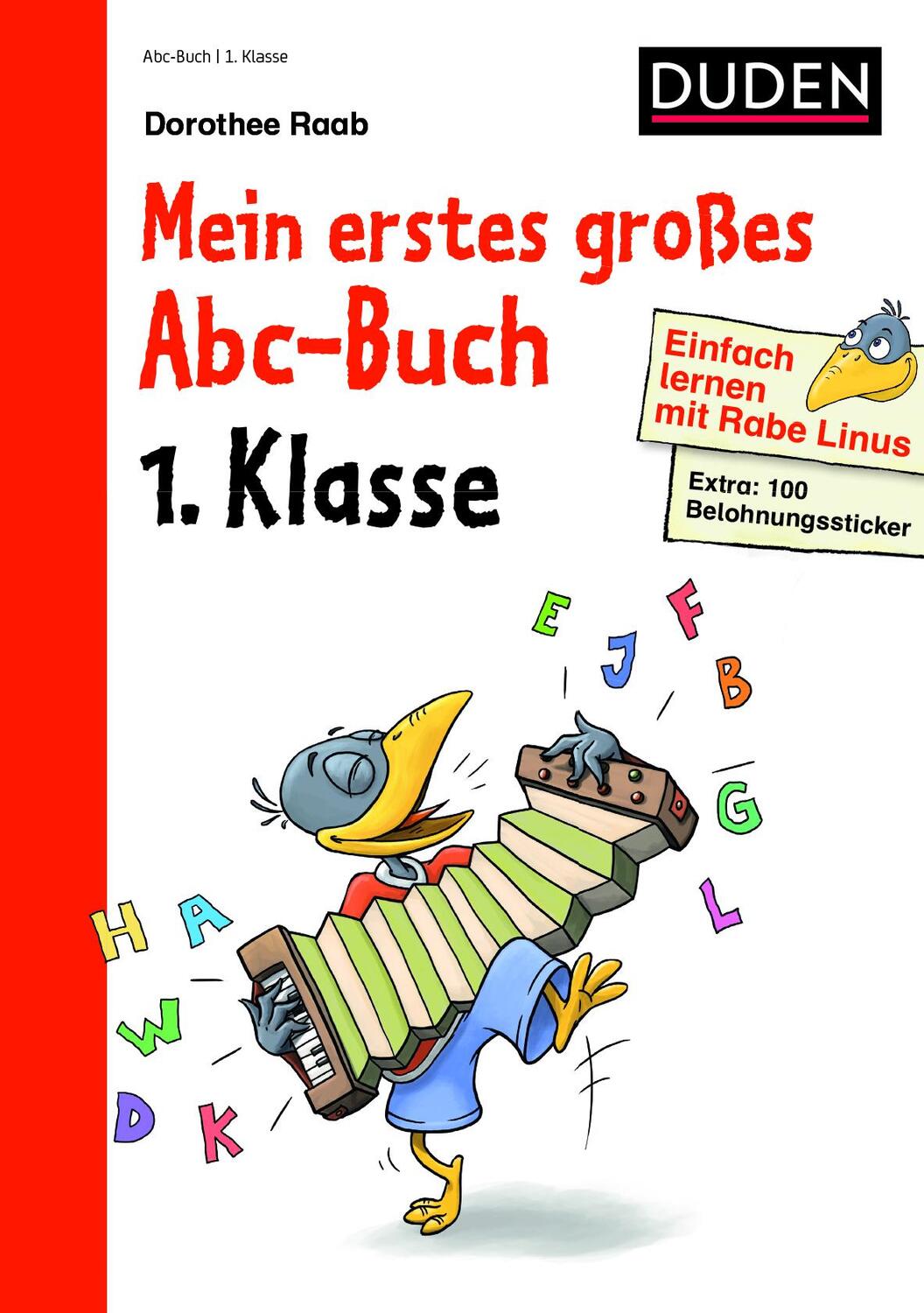 Cover: 9783411871971 | Einfach lernen mit Rabe Linus - Mein erstes großes Abc-Buch | Raab