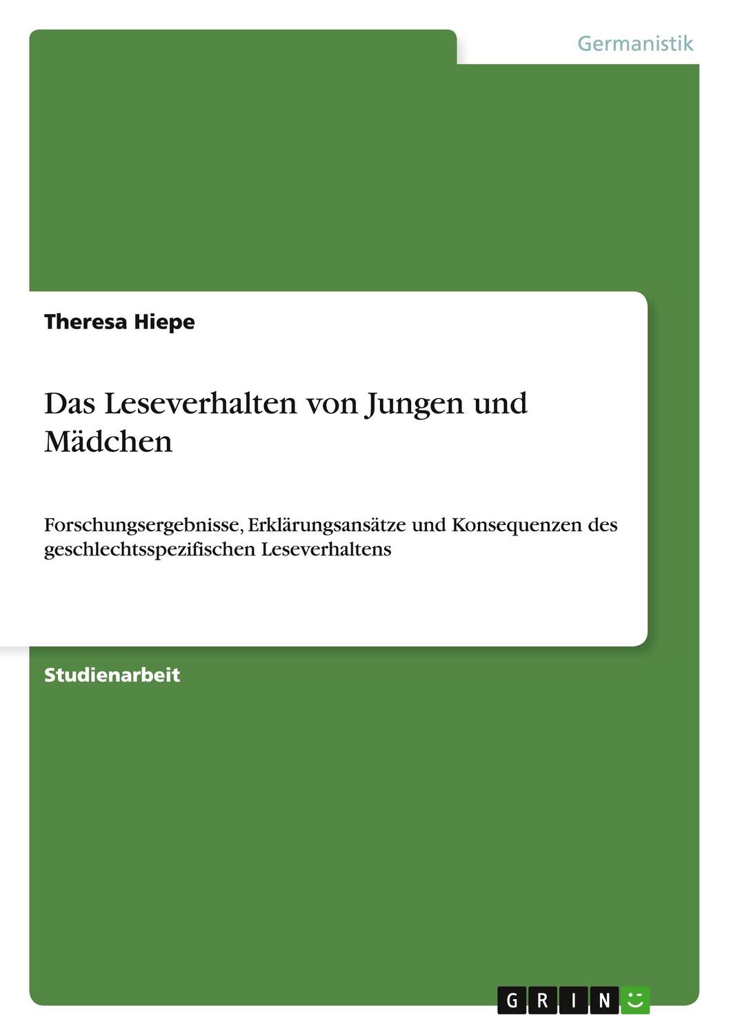 Cover: 9783656095439 | Das Leseverhalten von Jungen und Mädchen | Theresa Hiepe | Taschenbuch