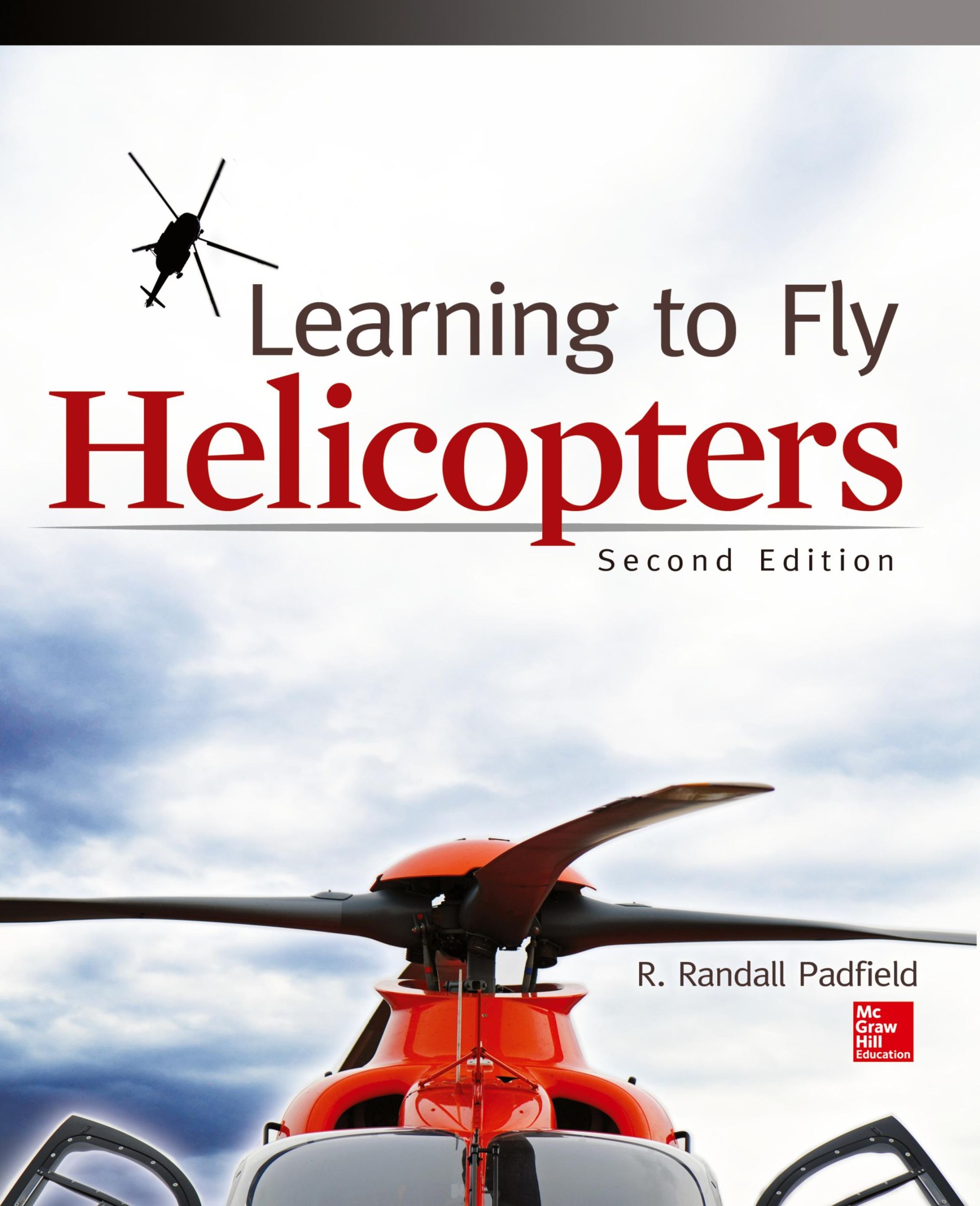 Cover: 9780071808613 | Learning to Fly Helicopters, Second Edition | R. Randall Padfield