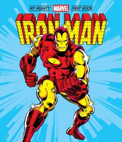 Cover: 9781419752582 | Iron Man: My Mighty Marvel First Book | Marvel Entertainment | Buch